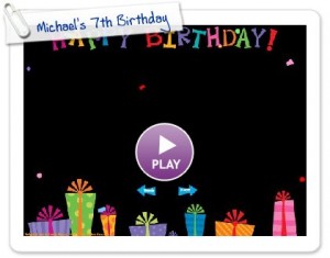 Click to play this Smilebox slideshow: Michael's 7th Birthday